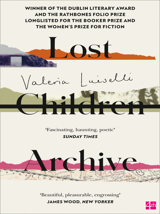 Title details for Lost Children Archive by Valeria Luiselli - Available